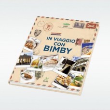 In viaggio con Bimby In viaggio con Bimby